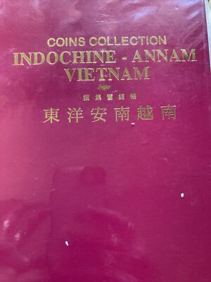 Vietnam Coins Collection - Indochine - Annam Vietnam Book - 34