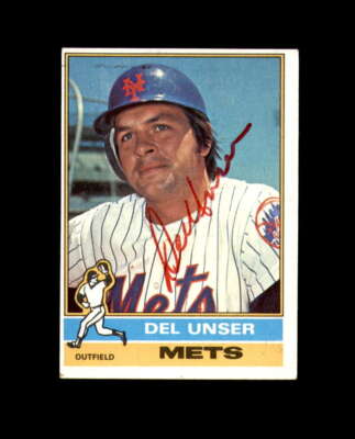 Del Unser Signed 1976 Topps New York Mets Autograph