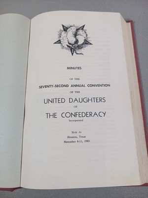 United Daughters of the Confederacy Minutes of the 72nd Annual Convention 1965
