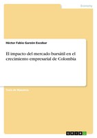 El Impacto Del Mercado BursáTil En El Crecimiento Empresarial De Colombia Buch