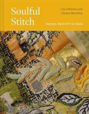 Soulful Stitch: Finding - Hardcover, by Holmes Cas; Beverley - Very Good