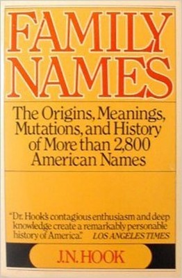 Family Names : How Our Surnames Came to America Board Books J. N.