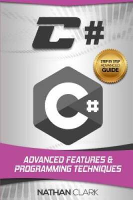 C: Advanced Features and Programming Techniques (Step-By-Step C) (Vo - GOOD