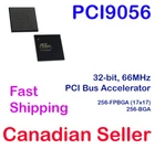 PCI9056 IC 32-bit 66MHz PCI Bus Mastering I/O Accelerator 256-FPBGA BGA Broadcom