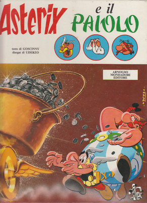 ASTERIX E IL PAIOLO - MONDADORI PRIMA EDIZIONE - LUGLIO 1970 CARTONATO