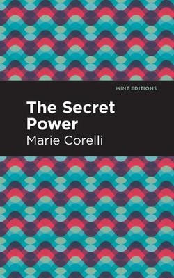 Marie Corelli The Secret Power (Taschenbuch) Mint Editions