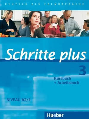 Schritte plus 3. Kursbuch + Arbeitsbuch | Deutsch als Fremdsprache. Niveau A2/1