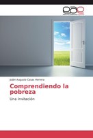 Comprendiendo La Pobreza JuliáN Augusto Casas Herrera