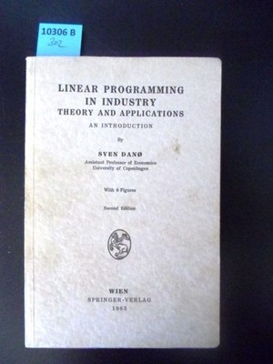 Linear Programming in Industry. Theory and Applications. An Introduction. With 6