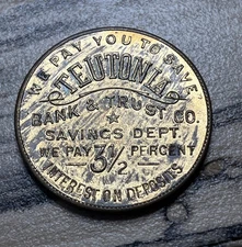 Teutonia Bank & Trust Co. New Orleans, La. Good For25c/$1  *B607