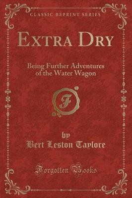Extra Dry Being Further Adventures of the Water Wa
