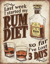 Rum Diet so far I lost 3 days Tin Sign wall decor 12.5" x 16" Made in USA