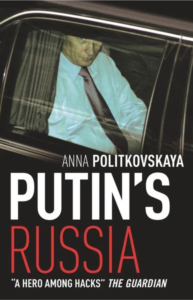 Putin's Russia | The Definitive Account Of Putin's Rise To Power | Politkovskaya-image