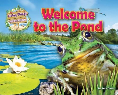 Welcome to the Pond (Living Things & Their Habitats) - Image 4