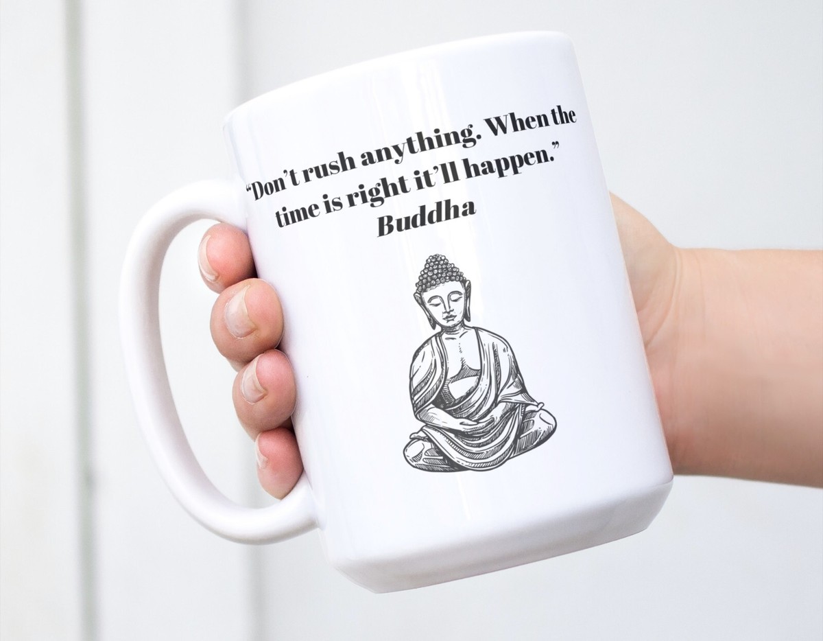 Buddha Quote Coffee Tea Mug Cup 15 Oz Ceramic, Inspirational Jug by Mugzan  | eBay