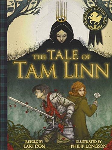 The Tale of Tam Linn (Picture Kelpies: Traditional Scottish Tales) - Lari Don
