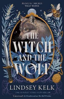 The Witch and the Wolf, Lindsey Kelk,  Hardback