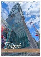Taipeh – Stadt Der Kontraste (Wandkalender 2027 Din A4 Hoch), Calvendo Monatskal