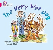 Damien Harvey The Very Wet Dog (Paperback) Collins Big Cat (UK IMPORT)