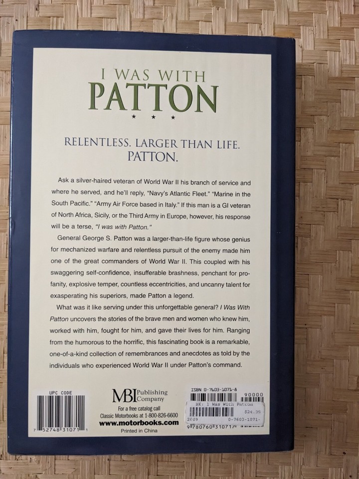 NEW I Was With Patton FirstPerson Accounts of WWII by