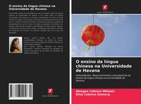 Aleagna Cabrera MilanéS (U. A.) | O Ensino Da LíNgua Chinesa Na Universidade...