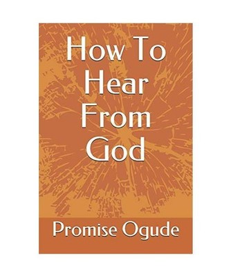 How To Hear From God, Ogude, Promise