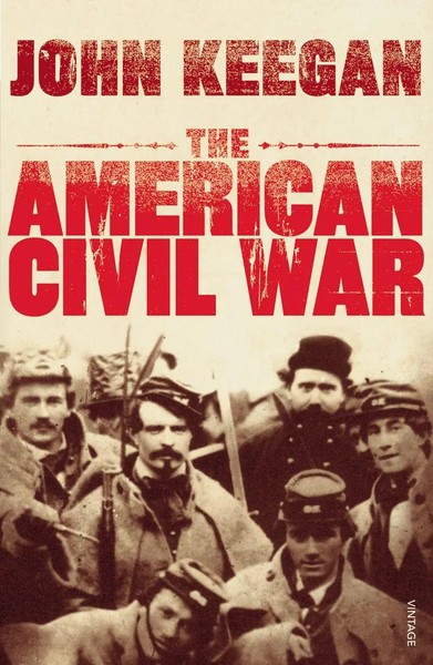 The American Civil War | A Military History | John Keegan | Englisch | Buch-image