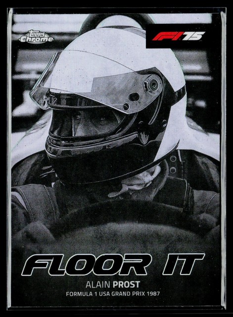 2025 Topps Chrome Formula 1 #FI-1 Alain Prost Floor It
