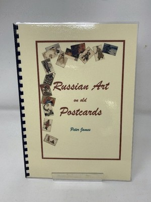 Russian Art on Old Postcards by Peter James Spiral Bound Scarce