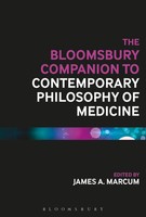 James A. Marcum | The Bloomsbury Companion To Contemporary Philosophy Of...