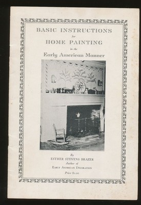 G17 - VINTAGE BASIC INSTRUCTIONS FOR HOME PAINTING IN THE EARLY AMERICAN MANNER