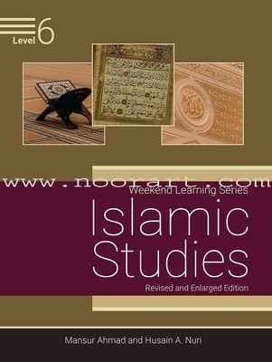 Weekend Learning Islamic Studies Level 6 (Revised and Enlarged Edition) - pa...