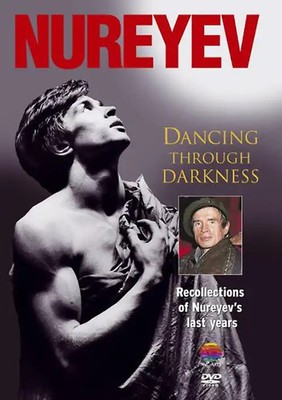 Rudolf Nurejew - Dancing through the Darkness