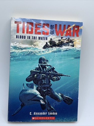 Tides of War Ser.: Blood in the Water by C. Alexander London (2014, Trade... - Bild 1 von 7