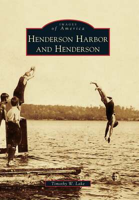 #ad NEW Arcadia Publishing Henderson Harbor and Henderson NY 9780738576855 Images o $16.24