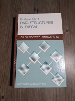 Fundamentals of Data Structures in Pascal by Sartaj Sahni and Ellis Horowitz...