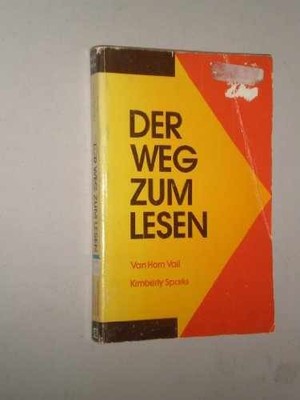 Der Weg Zum Lesen - Hardcover, by Kimberly Sparks - Very Good
