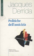 Politiche dell'amicizia - Jacques Derrida (Raffaello Cortina editore) [1995]