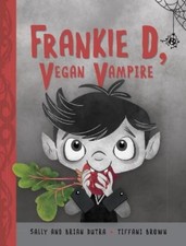 Sally Dutra Brian Dutra Frankie D, Vegan Vampire (Relié)