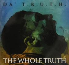 Da' T.R.U.T.H. Whole Truth (CD) (UK IMPORT)