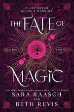 The Fate of Magic (Witch and Hunter) by Sara Raasch [Paperback]