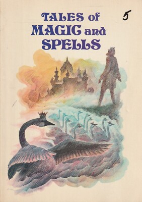 CHILDRENS  ,TALES OF MAGIC SPELLS by CORINNE DENAN