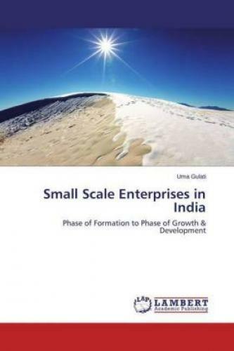 Thumbnail - Small Scale Enterprises In India Phase Of Formation To Phase Of Growth