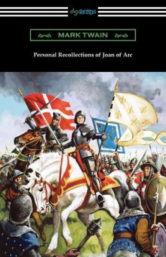Thumbnail - Personal Recollections Of Joan Of Arc By Twain, Mark