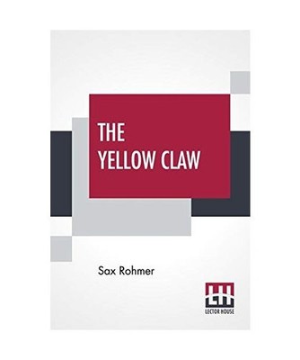 The Yellow Claw, Sax Rohmer