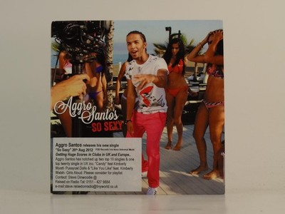 AGGRO SANTOS SO SEXY (H1) 1 Track CD Single including Card Sleeve FOD RECORDS