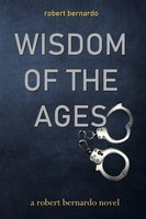Robert Bernardo | Wisdom Of The Ages | Taschenbuch | Englisch (2019)