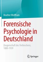 Heather Wolffram | Forensische Psychologie In Deutschland | Taschenbuch (2023)