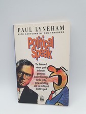 POLITICAL SPEAK PAUL LYNEHAM SIGNED WITH CARTOONS BY RON TANDBERG