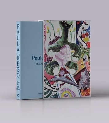 Rees-Jones, D: Paula Rego: The Art of Story Deryn Rees-Jones